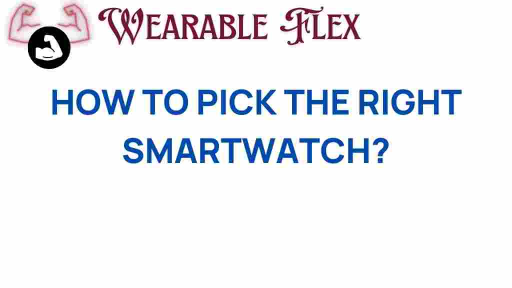 how-to-pick-the-right-smartwatch