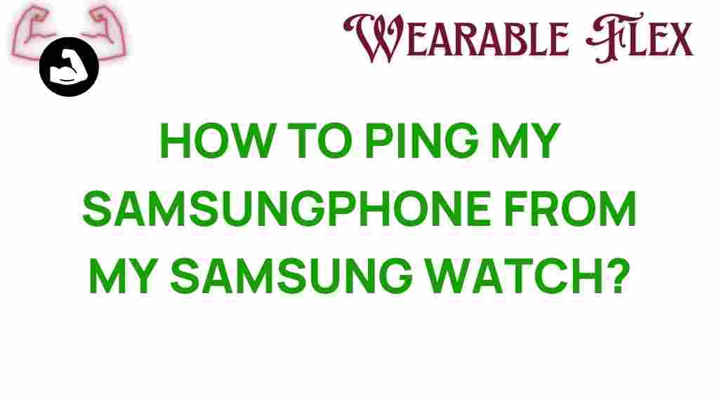 ping-samsung-phone-watch