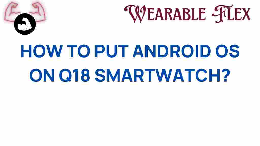 android-os-q18-smartwatch