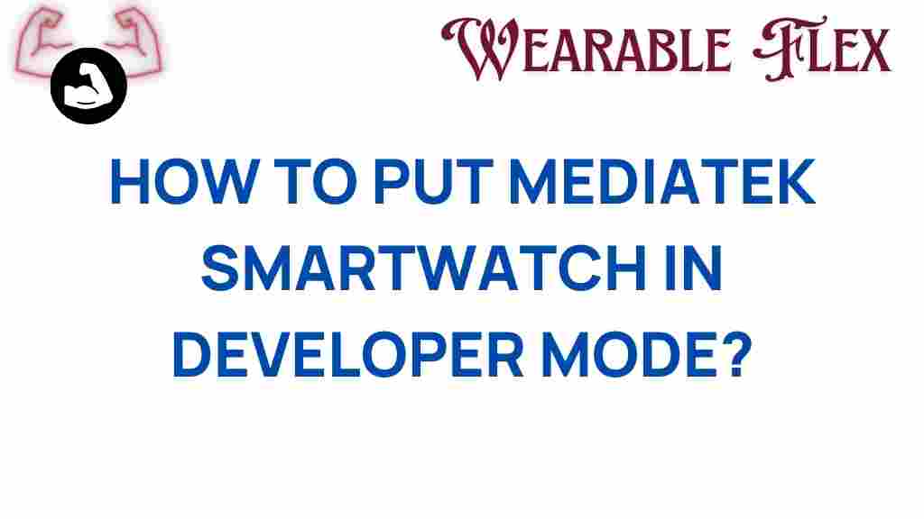 mediatek-smartwatch-developer-mode