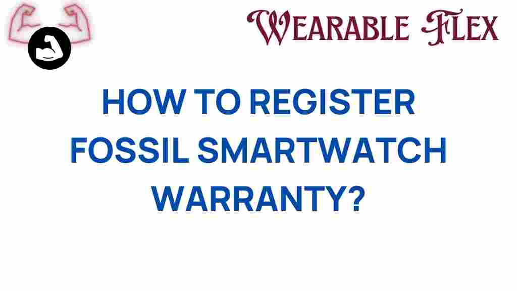 register-fossil-smartwatch-warranty