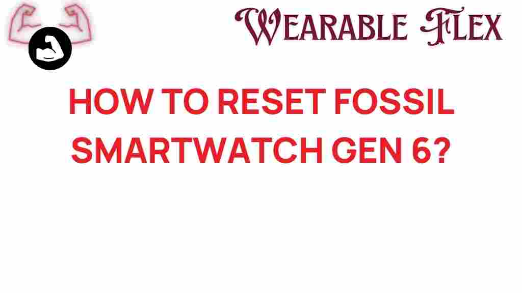 fossil-smartwatch-reset-gen-6