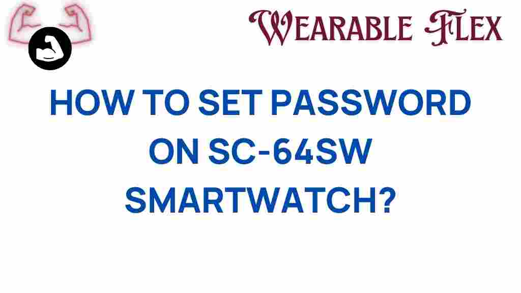 sc-64sw-smartwatch-password-setup