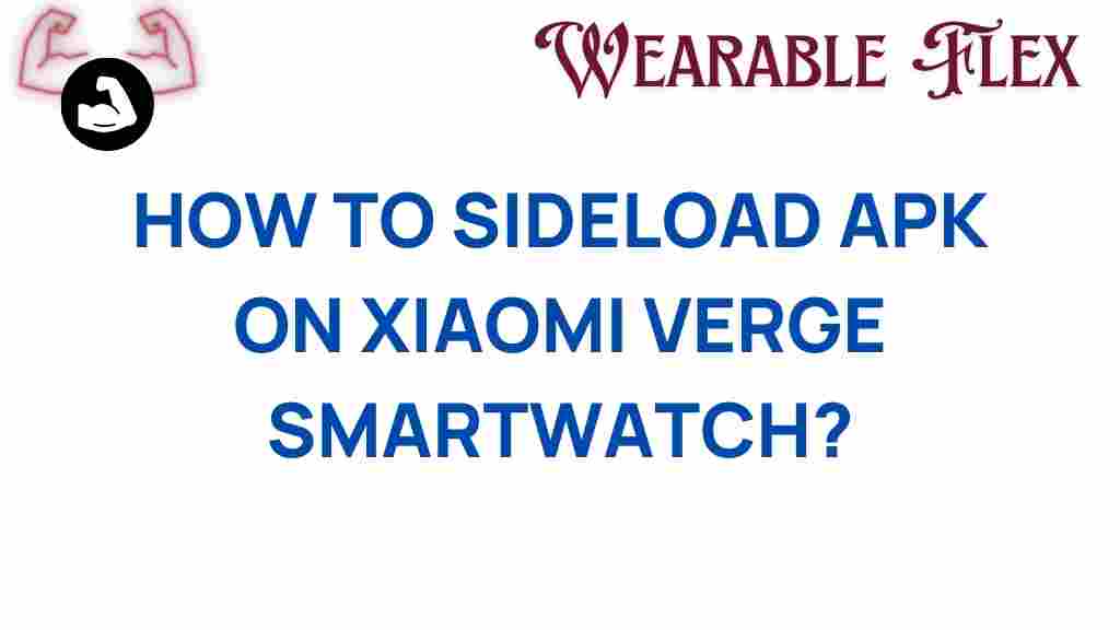 sideload-apk-xiaomi-verge-smartwatch