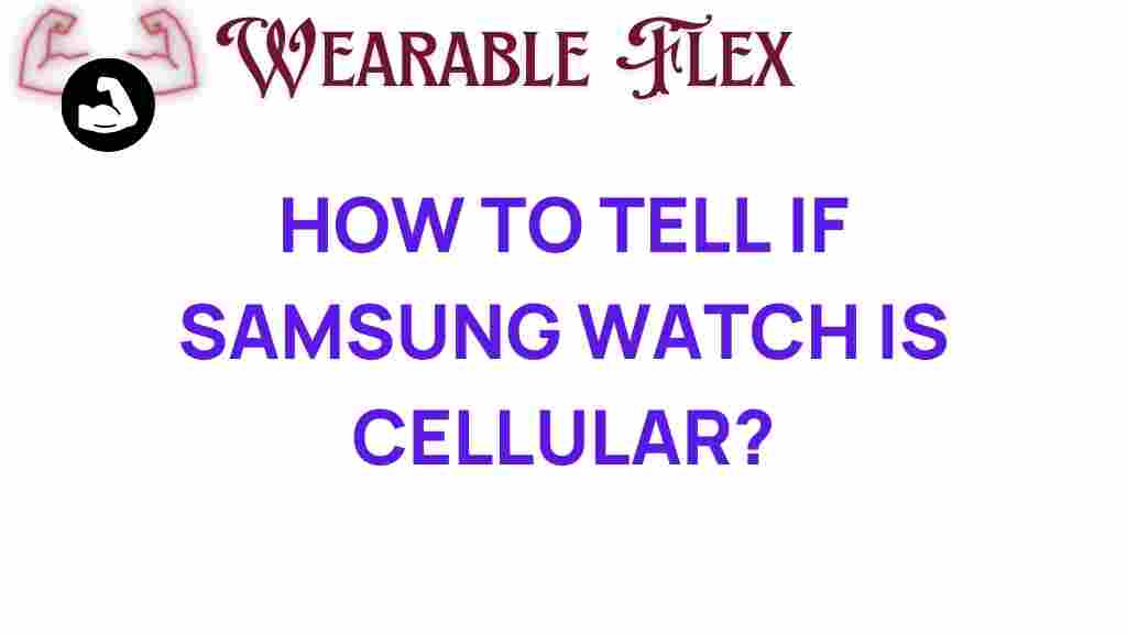how-to-tell-if-samsung-watch-is-cellular