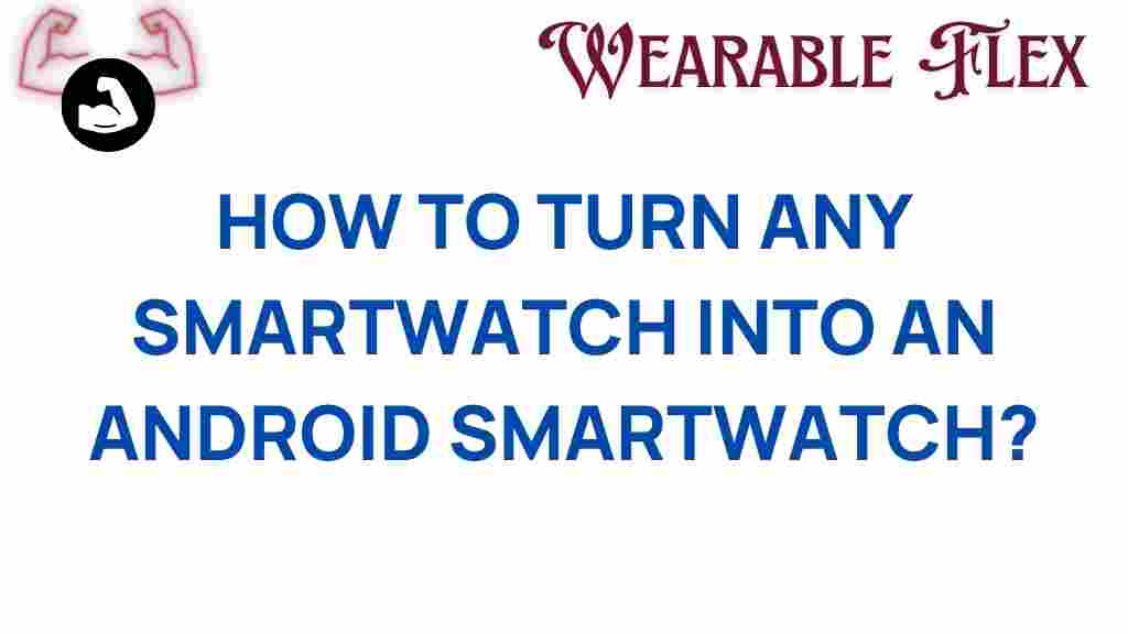 transform-smartwatch-into-android