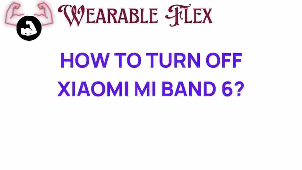 turning-off-xiaomi-mi-band-6