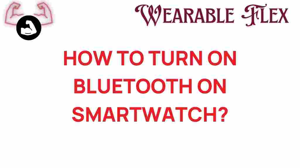 turning-on-bluetooth-smartwatch