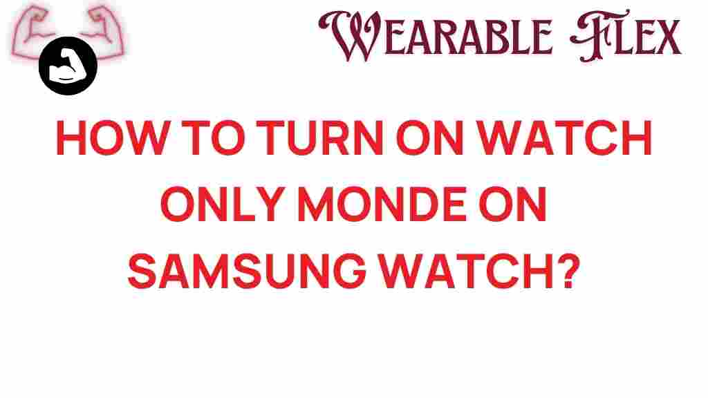 activate-watch-only-mode-samsung-watch
