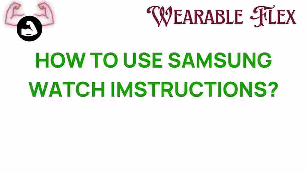 samsung-watch-instructions