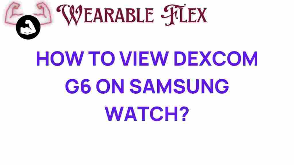 dexcom-g6-samsung-watch