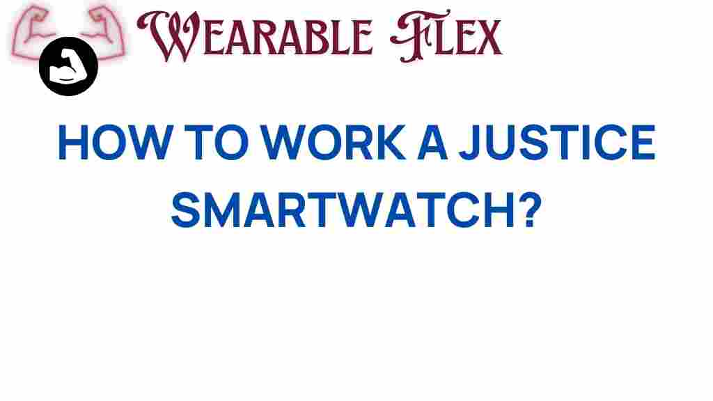 justice-smartwatch-guide