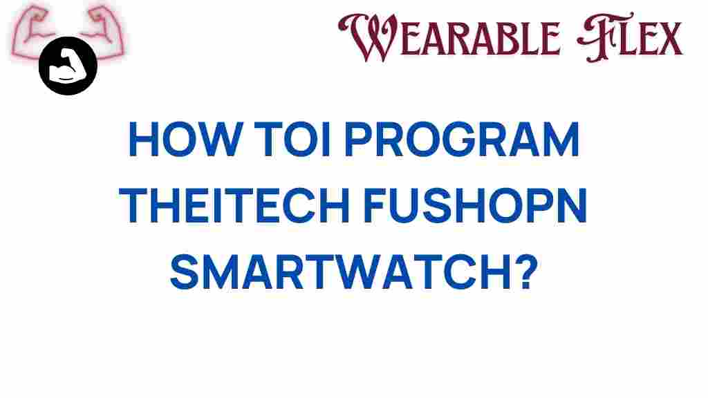 ititech-fusion-smartwatch-programming
