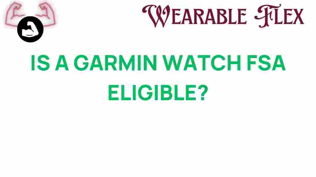 is-your-garmin-watch-fsa-eligible