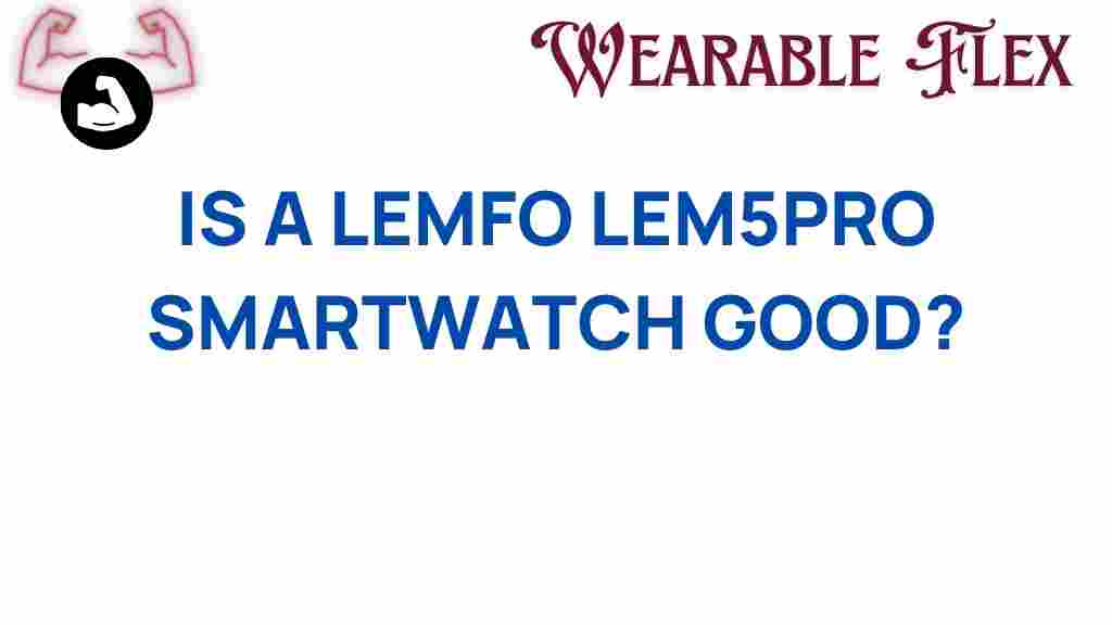 lemfo-lem5pro-smartwatch-review