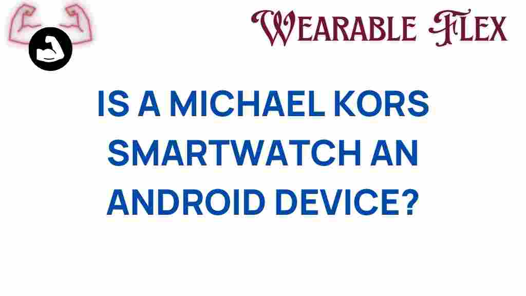 michael-kors-smartwatch-android-device