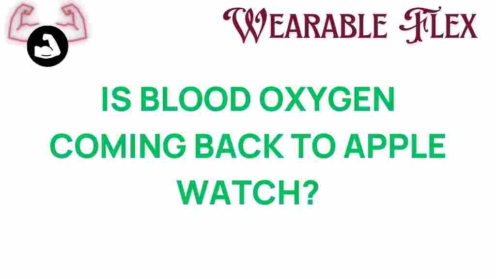apple-watch-blood-oxygen-comeback