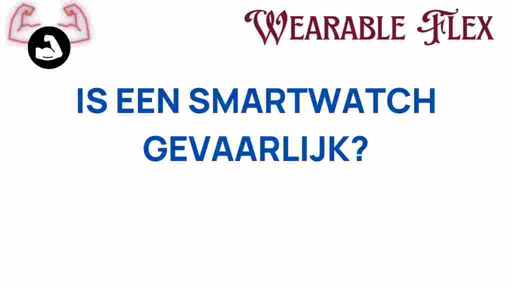 is-smartwatch-dangerous