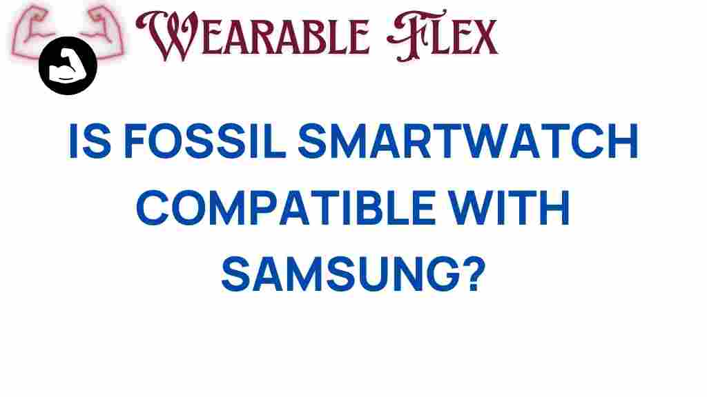 fossil-smartwatch-compatibility-samsung