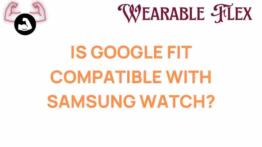 google-fit-compatible-samsung-watch