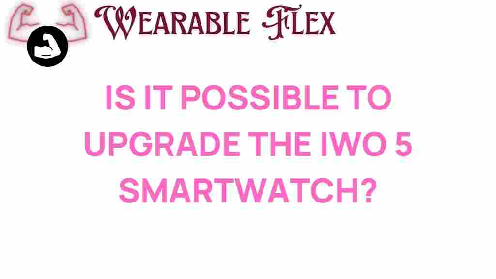 iwo-5-smartwatch-upgrade-options