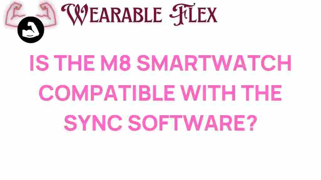 m8-smartwatch-sync-software-compatibility