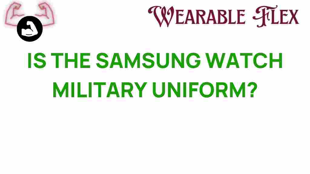 samsung-watch-military-uniform