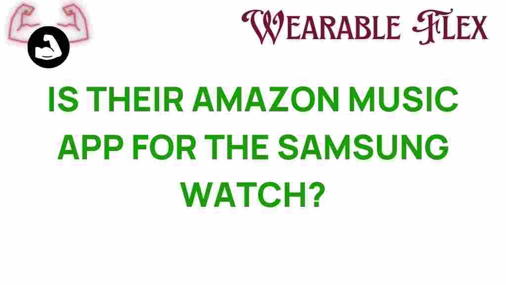 amazon-music-samsung-watch-app
