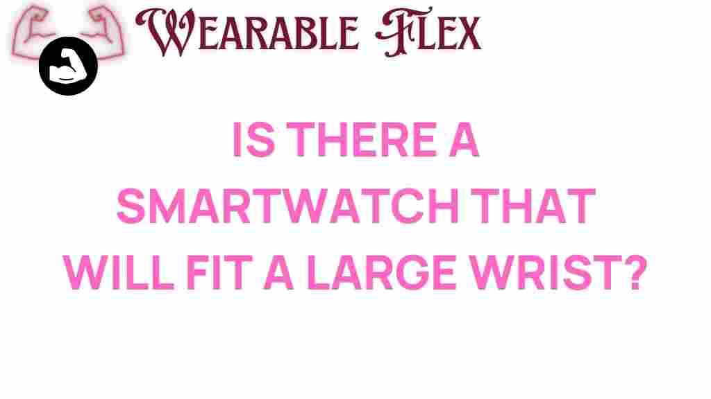 smartwatch-large-wrist-guide