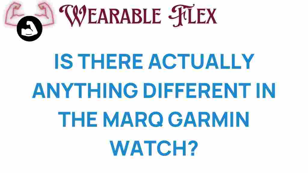 marq-garmin-watch-unique-features