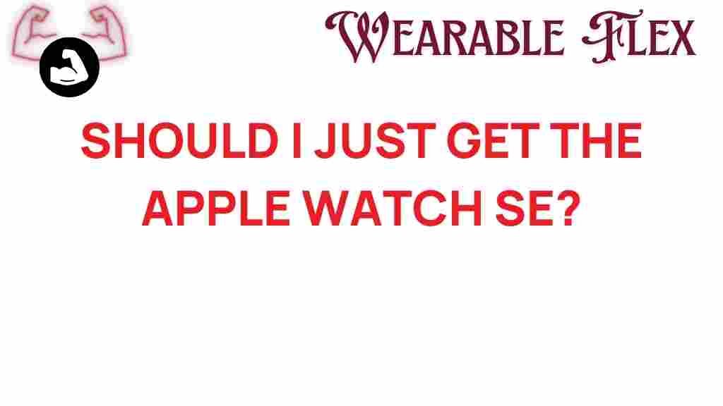 apple-watch-se-smart-choice