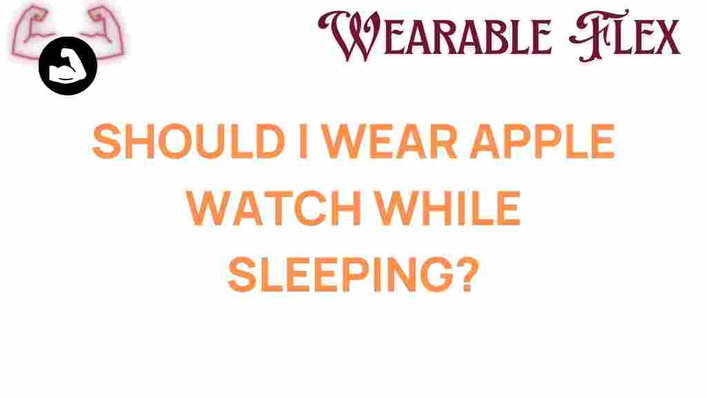 should-wear-apple-watch-while-sleeping