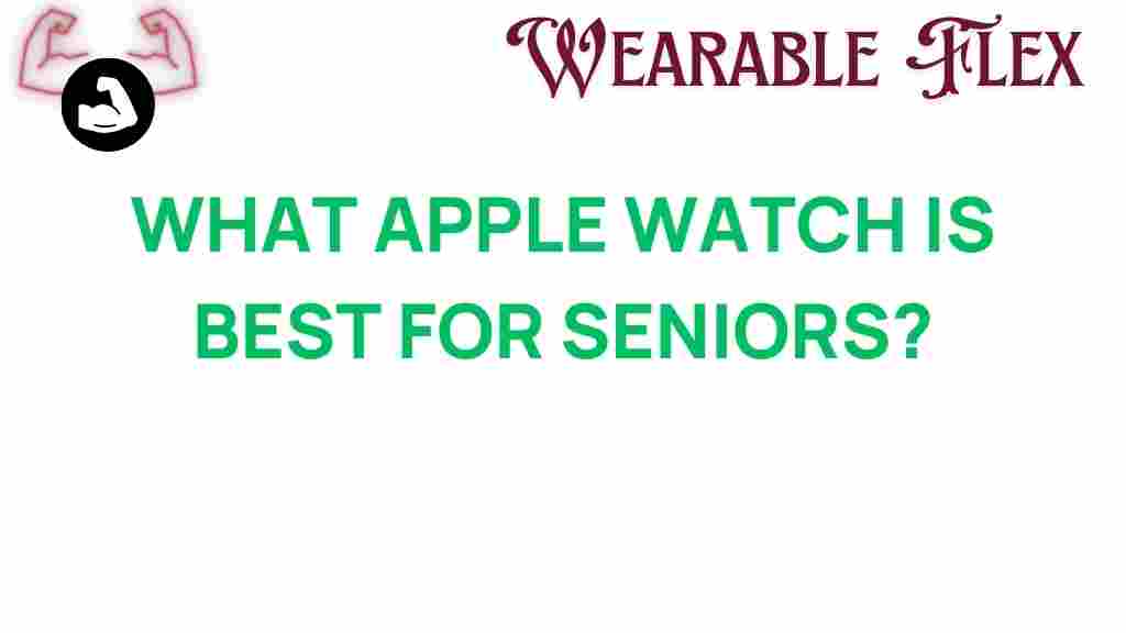 best-apple-watch-for-seniors
