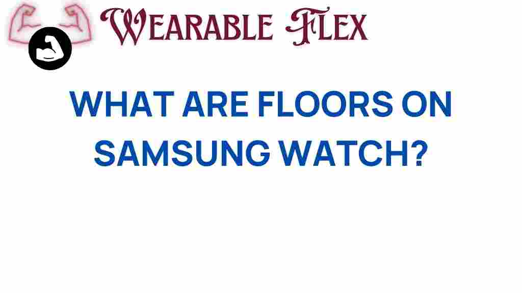 samsung-watch-floors