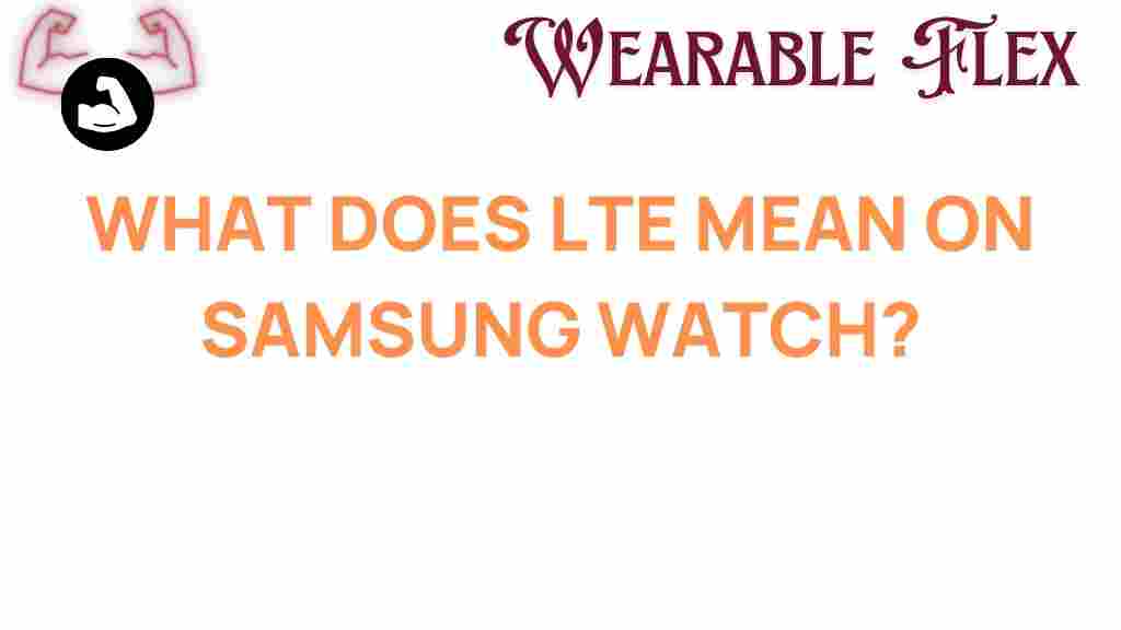 lte-meaning-samsung-watch