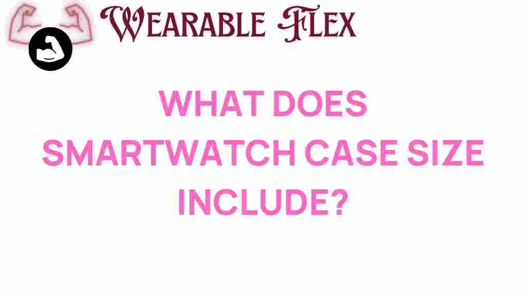 smartwatch-case-size-included