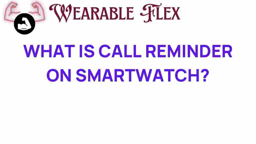 call-reminder-smartwatch