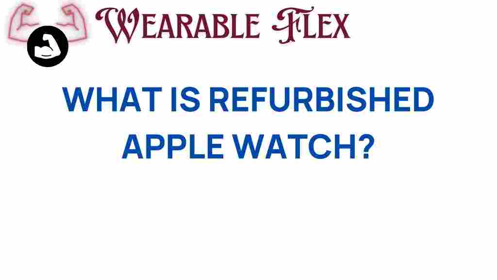 refurbished-apple-watch-smart-buy-or-risky-gamble