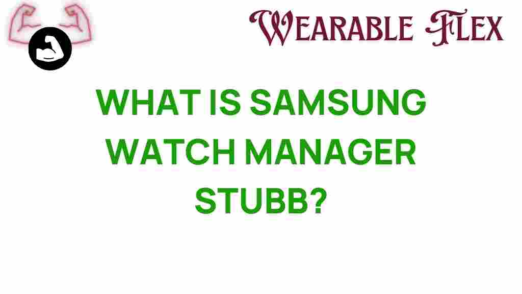 samsung-watch-manager-stub