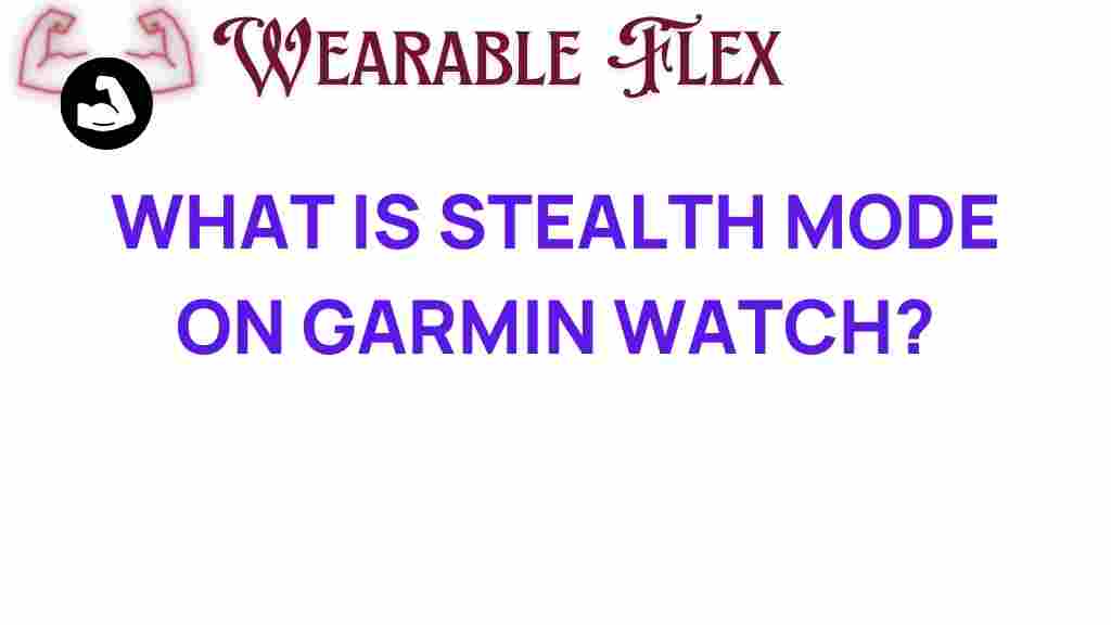 stealth-mode-garmin-watch