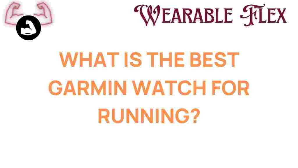 best-garmin-watch-for-running
