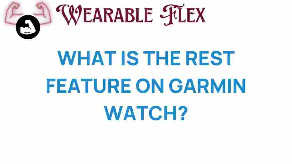 garmin-watches-rest-feature