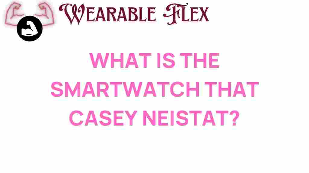 smartwatch-casey-neistat