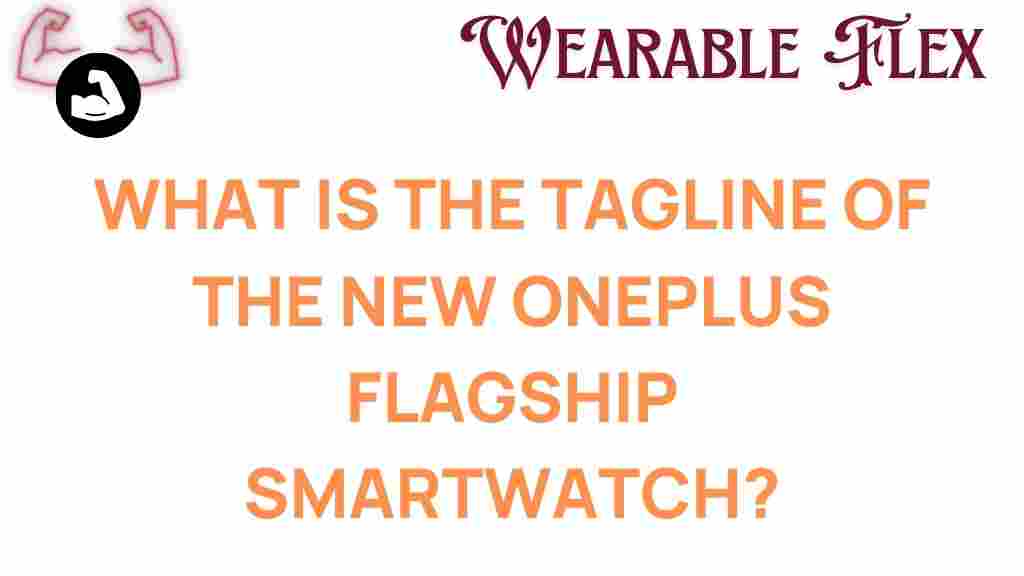 oneplus-smartwatch-tagline