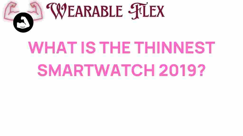 thinnest-smartwatch-2019