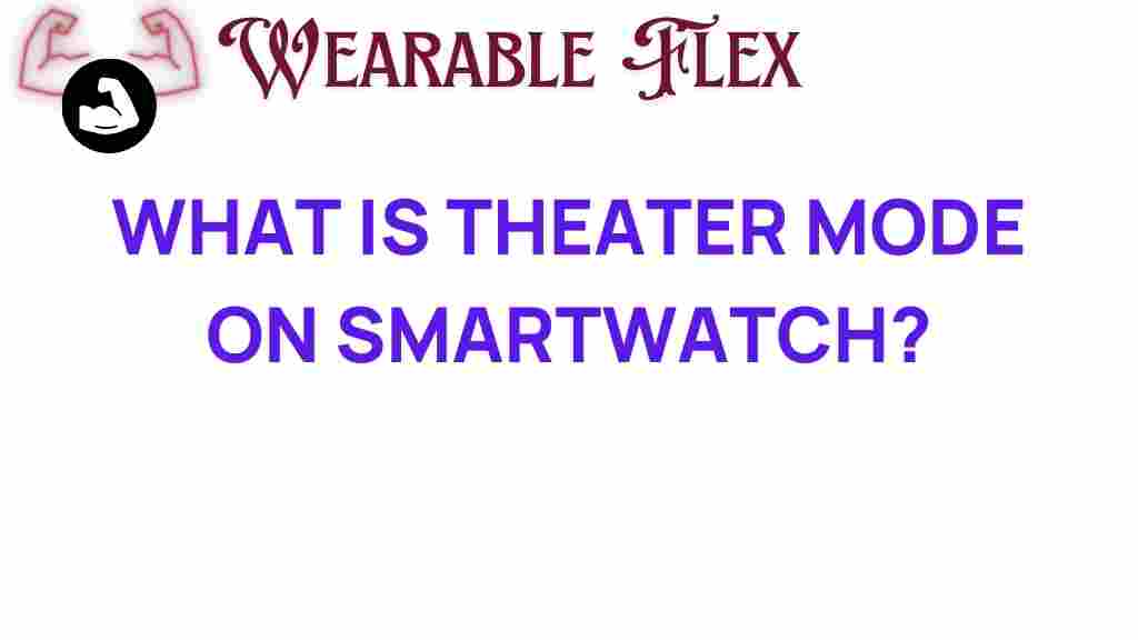 theater-mode-smartwatch