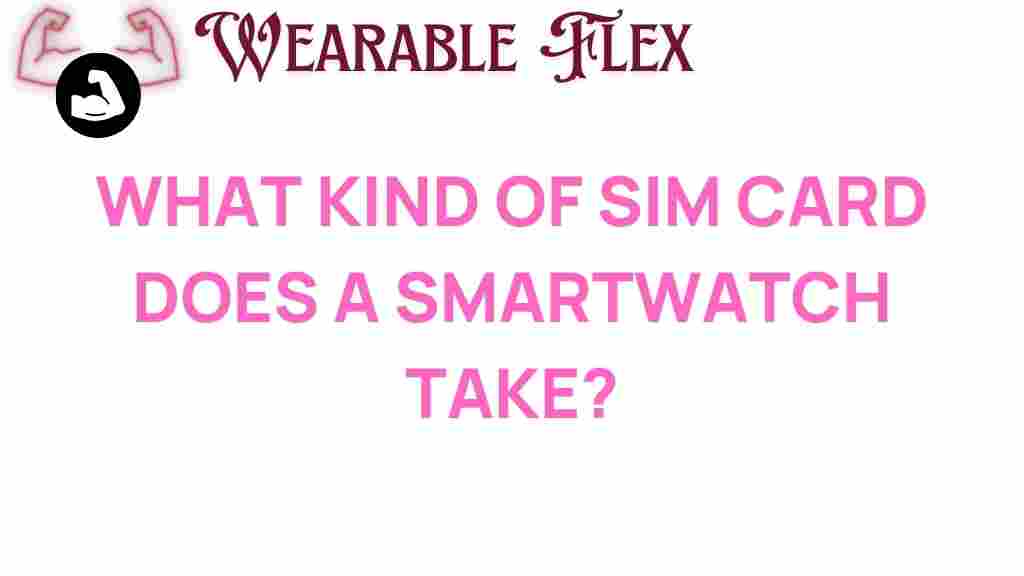 smartwatch-sim-card-types