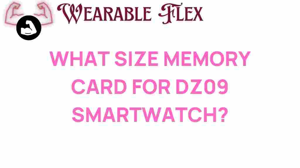 dz09-smartwatch-memory-card-size