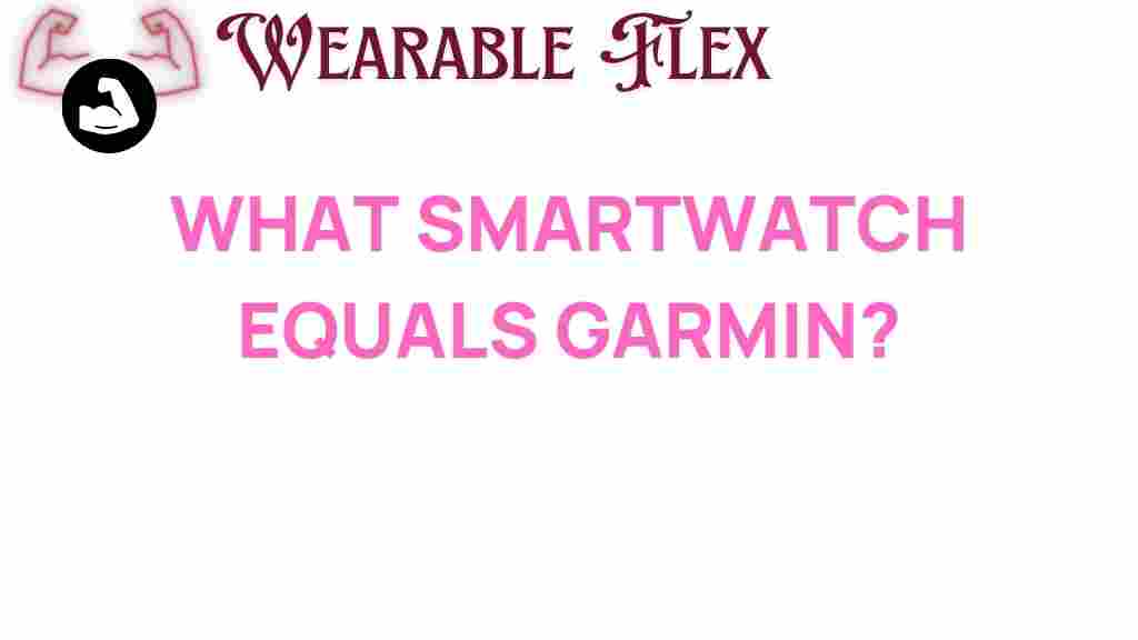 smartwatch-equals-garmin