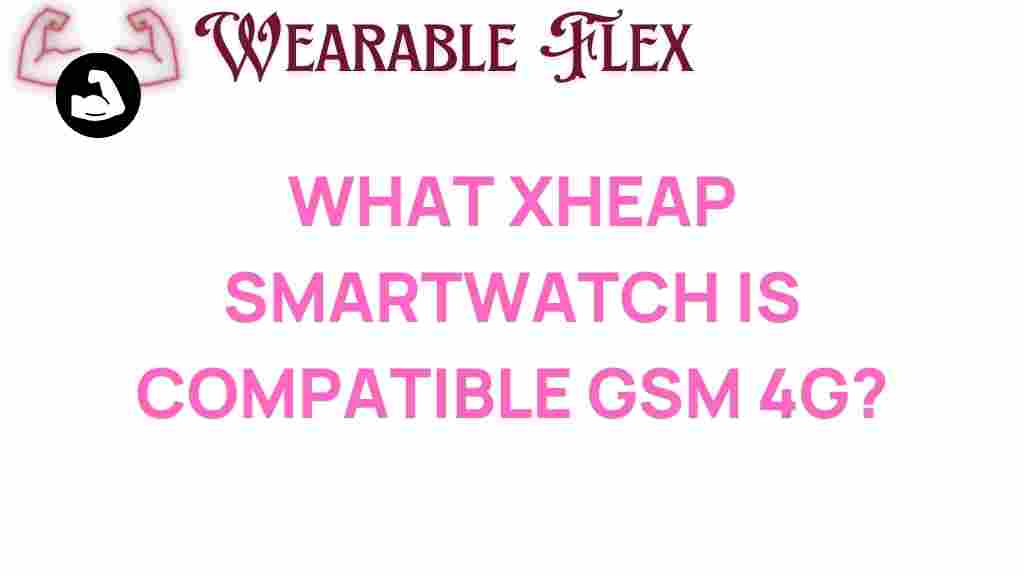 xheap-smartwatch-gsm-4g